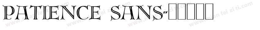 Patience Sans字体转换